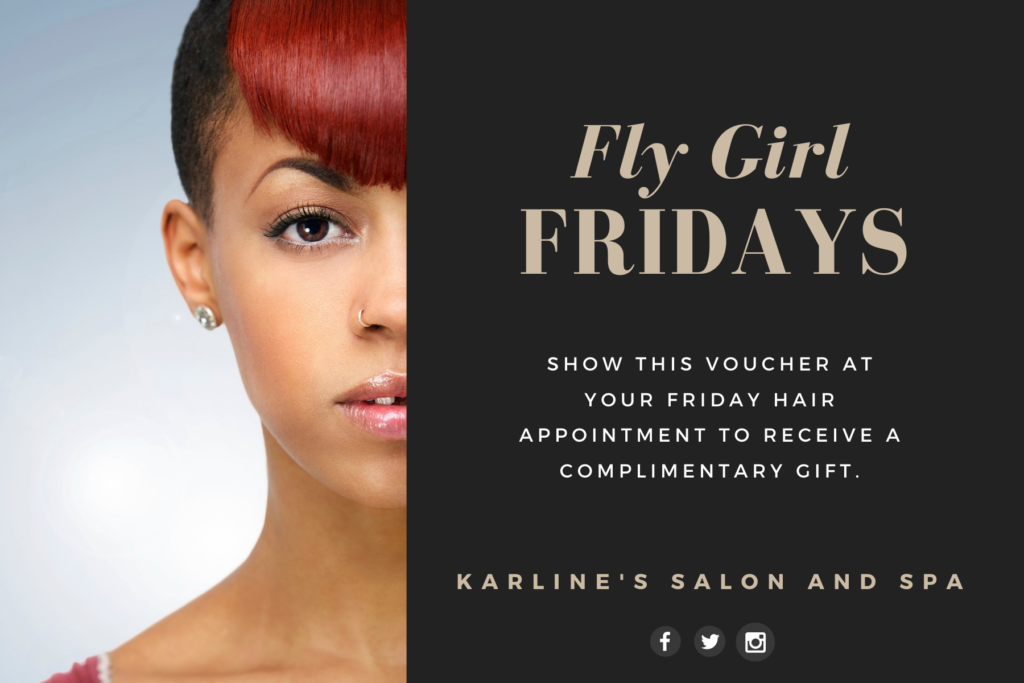 Karline's Salon and Spa Fly Girl Fridays voucher