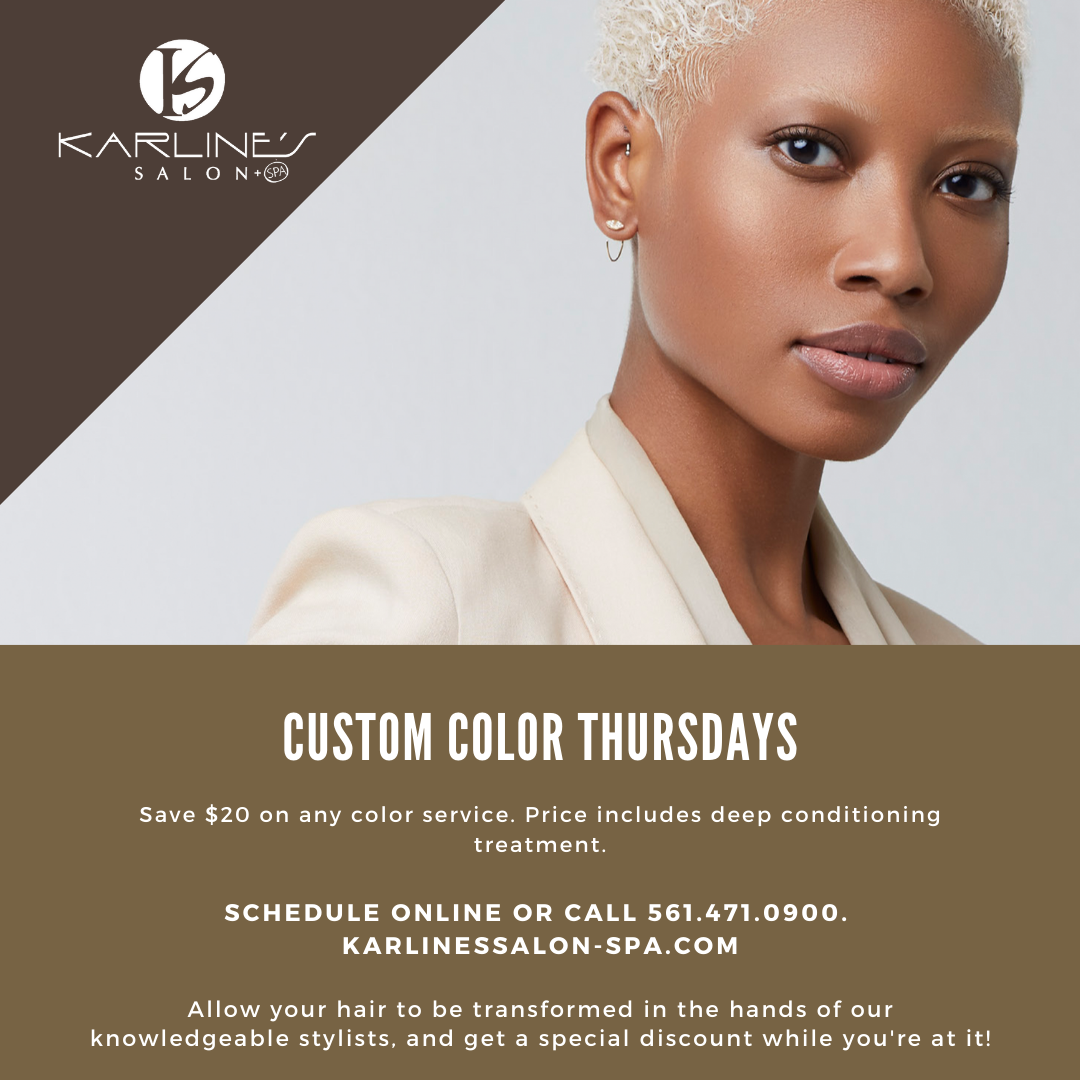 Custom color Thursdays at Karline's Salon and Spa